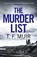 The Murder List, T.F. Muir - Gebonden - 9781472131096