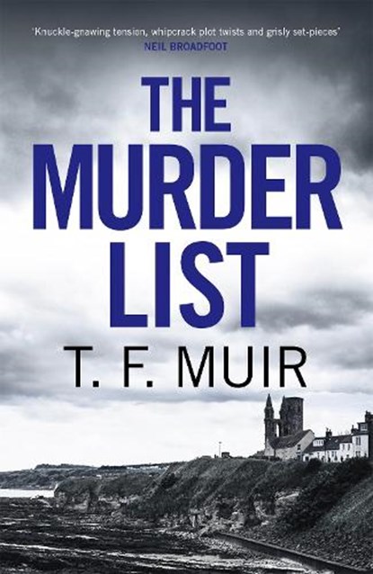 The Murder List, T.F. Muir - Gebonden - 9781472131096