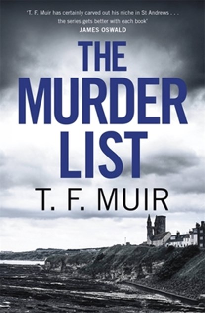 The Murder List, T.F. Muir - Paperback - 9781472131119