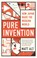 Pure Invention, Matt Alt - Paperback - 9781472131850