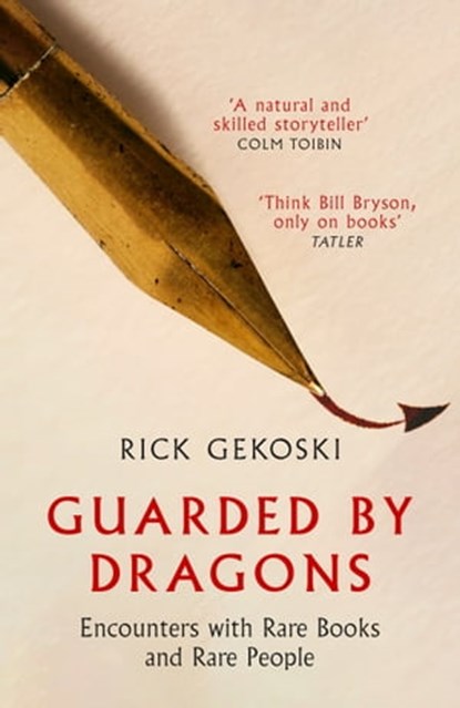 Guarded by Dragons, Rick Gekoski - Ebook - 9781472133830