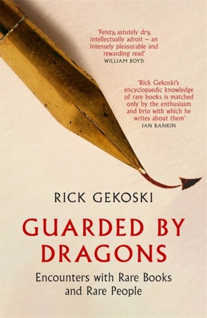 Guarded by Dragons, Rick Gekoski - Gebonden - 9781472133854