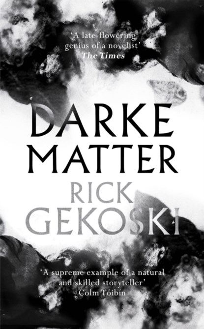 Darke Matter, Rick Gekoski - Paperback - 9781472133878