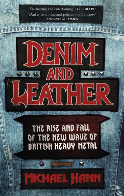 Denim and Leather, Michael Hann - Paperback - 9781472134103