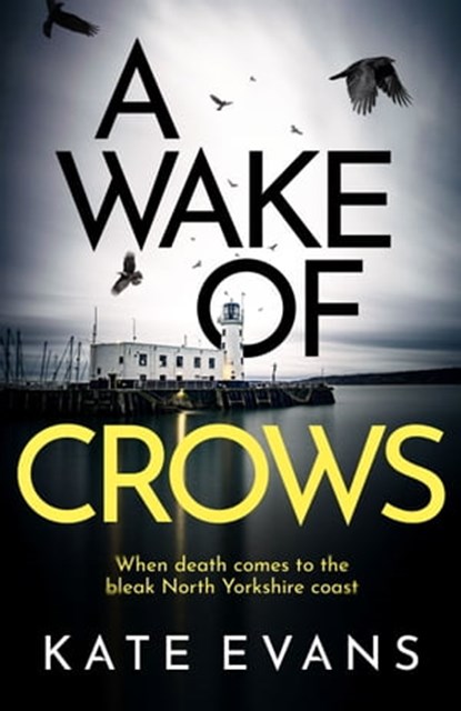 A Wake of Crows, Kate Evans - Ebook - 9781472134738