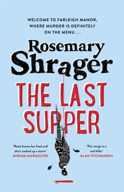 The Last Supper, Rosemary Shrager - Paperback - 9781472135346