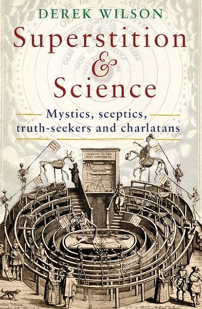 Superstition and Science, Mr Derek Wilson - Ebook - 9781472135933