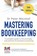 Mastering Bookkeeping, 10th Edition, Dr. Peter Marshall - Paperback - 9781472137036