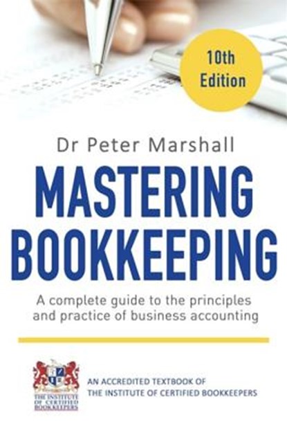 Mastering Bookkeeping, 10th Edition, Dr. Peter Marshall - Paperback - 9781472137036