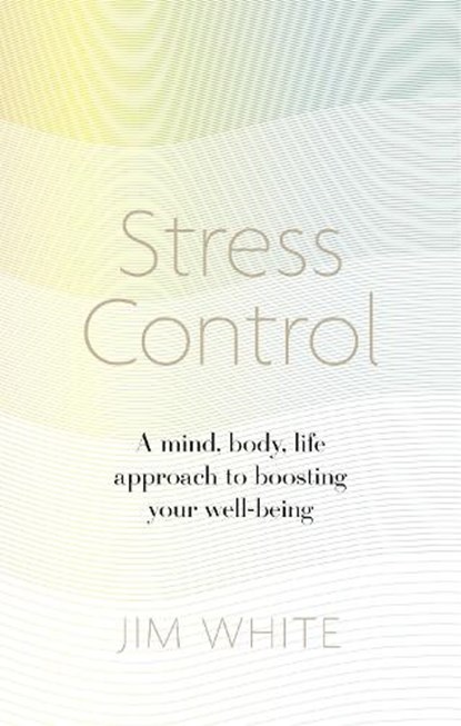 Stress Control, Jim White - Paperback - 9781472137104