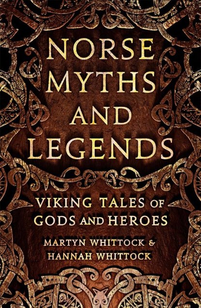 Norse Myths and Legends, Martyn Whittock ; Hannah Whittock - Paperback - 9781472138033
