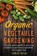 Organic Vegetable Gardening, MILNE,  Robert - Gebonden - 9781472138484