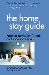 The Home Stay Guide - Derek Young ; Gabriela Domicelj - 9781472141545