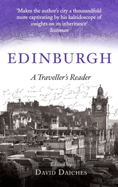 Edinburgh: A Traveller's Reader, Prof David Daiches - Ebook - 9781472141835