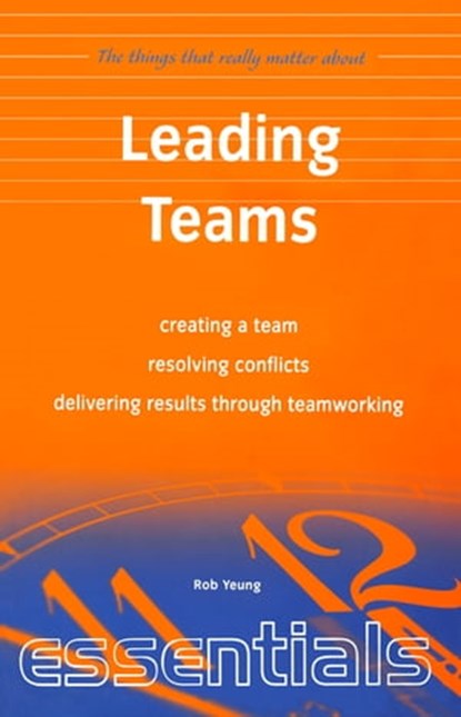 Leading Teams, Dr. Rob Yeung - Ebook - 9781472142009