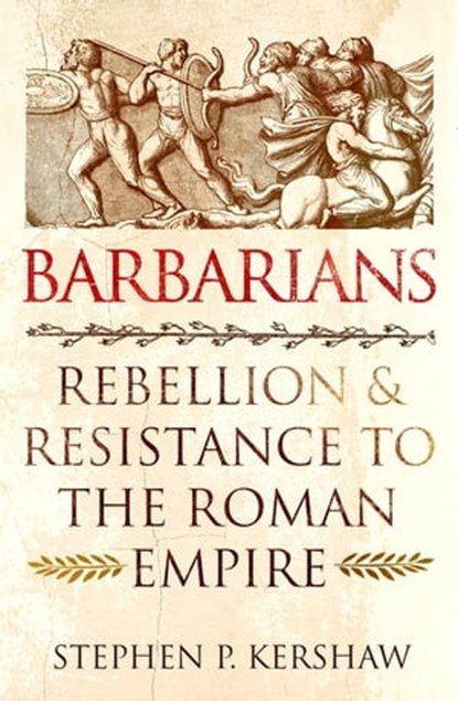 Barbarians, Dr Stephen P. Kershaw - Ebook - 9781472142122