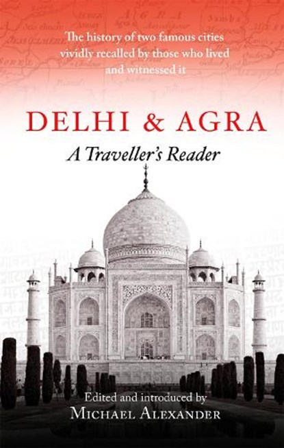 Delhi and Agra, Michael Alexander - Paperback - 9781472142269