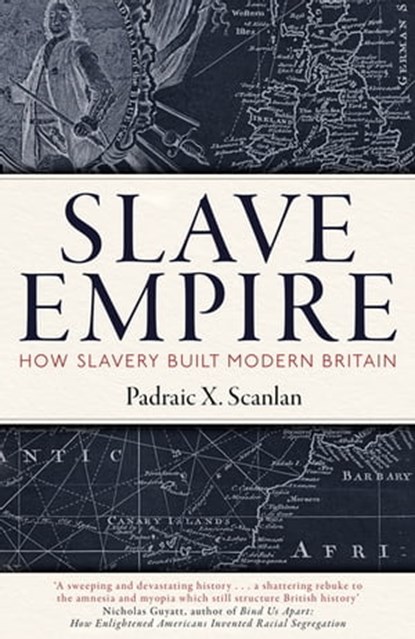 Slave Empire, Padraic X. Scanlan - Ebook - 9781472142320