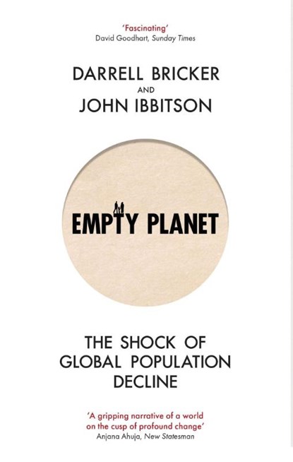 Empty Planet, Darrell Bricker ; John Ibbitson - Paperback - 9781472142979