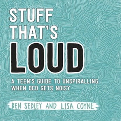 Stuff That's Loud, Ben Sedley ; Lisa Coyne - Ebook - 9781472143969
