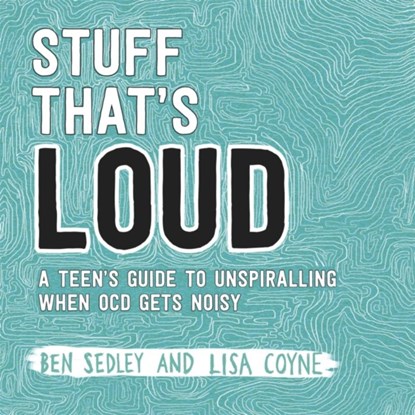 Stuff That's Loud, Ben Sedley ; Lisa Coyne - Paperback - 9781472143976