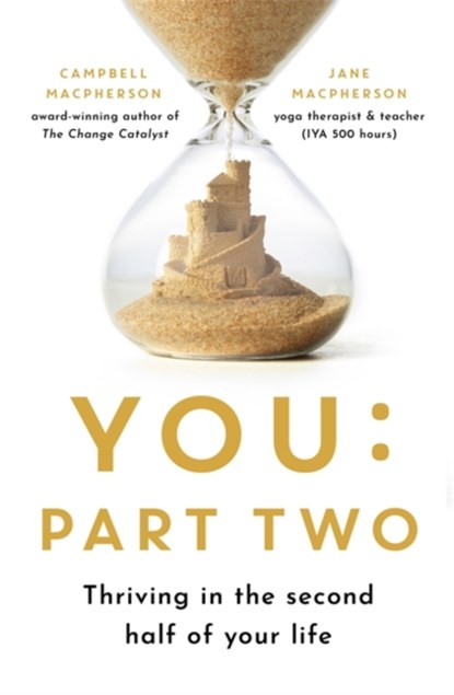 You: Part Two, Campbell Macpherson ; Jane Macpherson - Paperback - 9781472145581