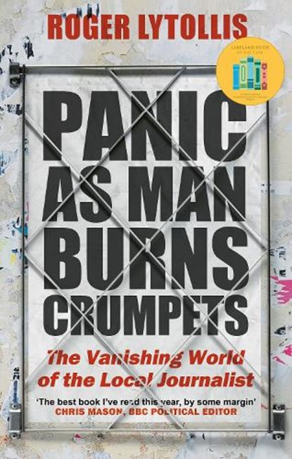 Panic as Man Burns Crumpets, Roger Lytollis - Paperback - 9781472145802