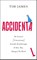 Accidental, Tim James - Gebonden - 9781472148407