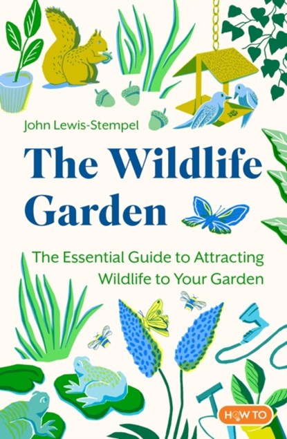 The Wildlife Garden, John Lewis-Stempel - Paperback - 9781472148889