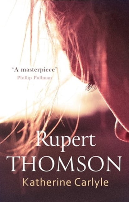 Katherine Carlyle, Rupert Thomson - Ebook - 9781472150639