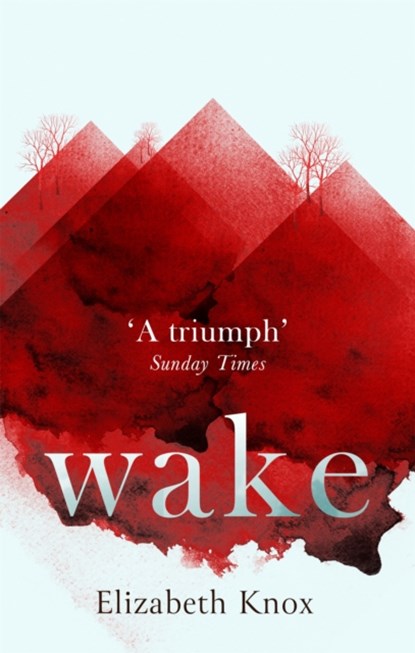 Wake, Elizabeth Knox - Paperback - 9781472151834