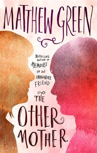 The Other Mother, Matthew Green - Paperback - 9781472152398