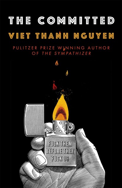 The Committed, Viet Thanh Nguyen - Paperback - 9781472152510