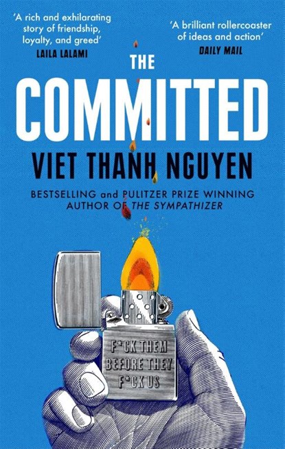 The Committed, Viet Thanh Nguyen - Paperback - 9781472152534