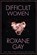 Difficult Women, Roxane Gay - Paperback - 9781472152770