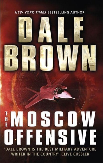 The Moscow Offensive, Dale Brown - Paperback - 9781472153449