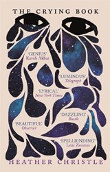 The Crying Book - Heather Christle - 9781472154712
