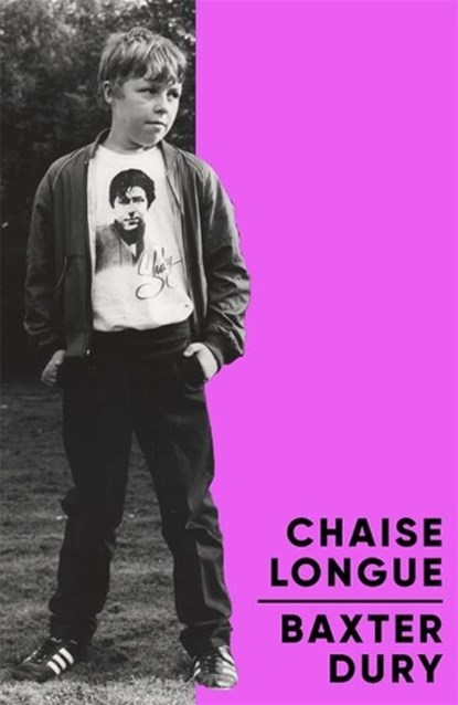 Chaise Longue, Baxter Dury - Gebonden - 9781472155139