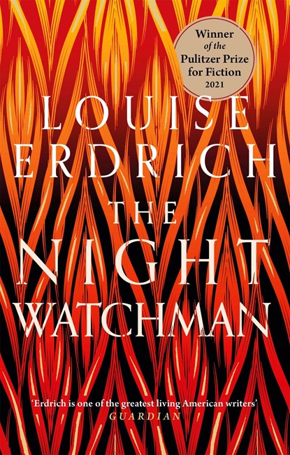 The Night Watchman, Louise Erdrich - Paperback - 9781472155368