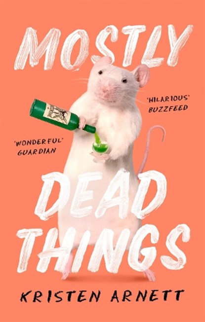 Mostly Dead Things, Kristen Arnett - Paperback - 9781472155450