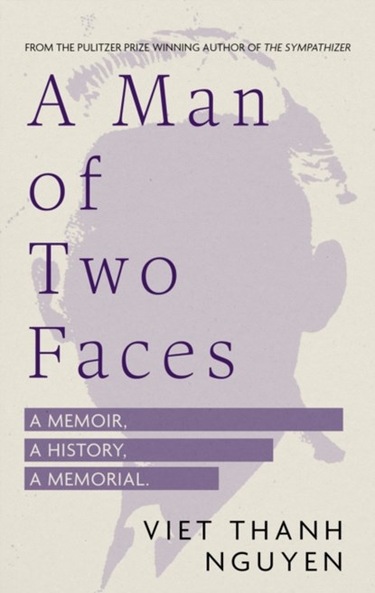 A Man of Two Faces, Viet Thanh Nguyen - Gebonden - 9781472155641