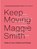 Keep Moving, Maggie Smith - Gebonden - 9781472155986