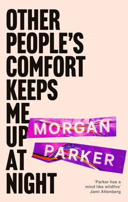 Other People's Comfort Keeps Me Up At Night, Morgan Parker - Ebook - 9781472156266