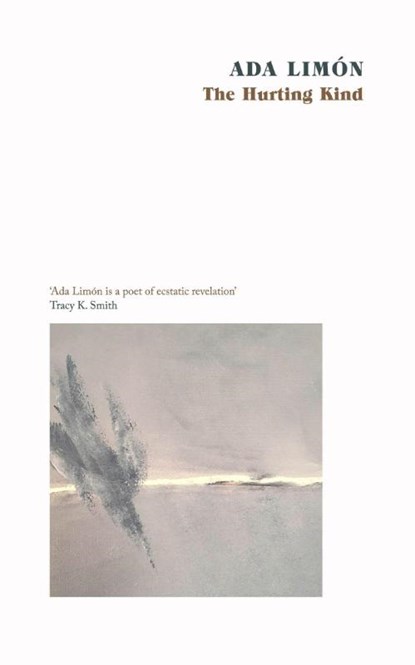 The Hurting Kind, Ada Limon - Paperback - 9781472157683