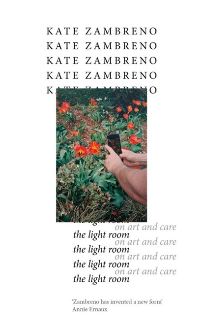 The Light Room, Kate Zambreno - Gebonden - 9781472158949