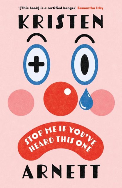 Stop Me If You've Heard This One, Kristen Arnett - Gebonden - 9781472159120