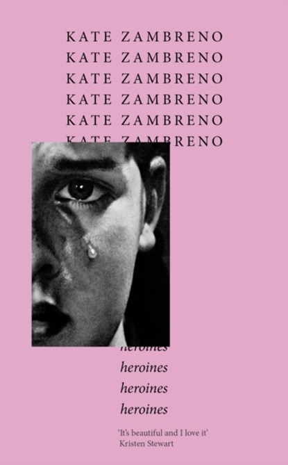 Heroines, Kate Zambreno - Paperback - 9781472159458