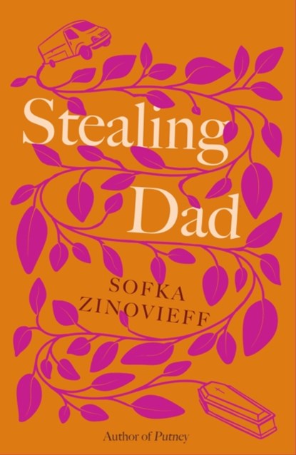 Stealing Dad, Sofka Zinovieff - Gebonden - 9781472159748
