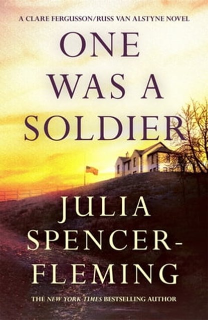 One Was a Soldier: Clare Fergusson/Russ Van Alstyne 7, Julia Spencer-Fleming - Ebook - 9781472200129