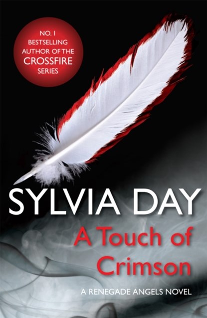 A Touch of Crimson (A Renegade Angels Novel), Sylvia Day - Paperback - 9781472200747